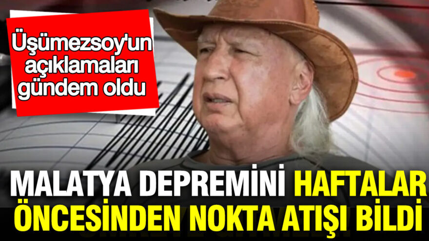 Şener Üşümezsoy’un Uyarıları Doğrulandı: Malatya Depremi İçin Önceden Tahmin Yapmıştı